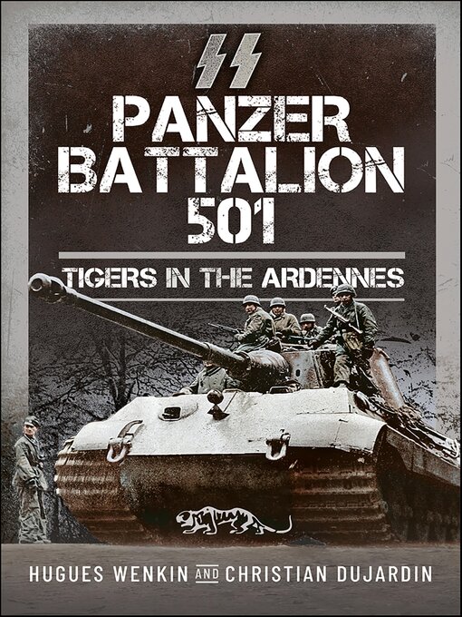 Title details for SS Panzer Battalion 501 by Hugues Wenkin - Wait list